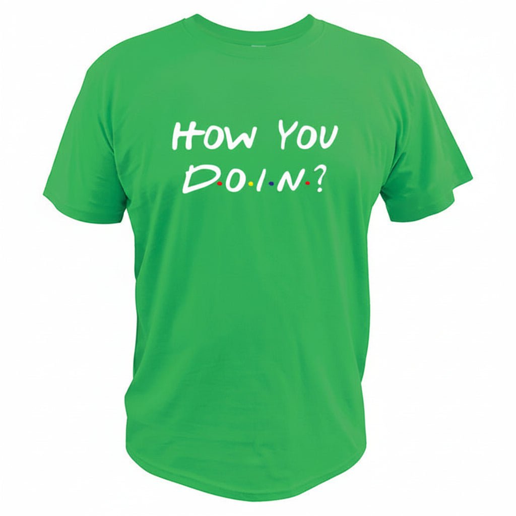 Men’s Fitted How You Doin Graphic T-Shirt - Image 2